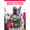 Domestic Extremism: How Big Is the Threat?