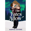 If The Fates Allow