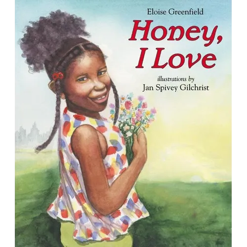 Honey, I Love