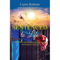 Sentenced to Life