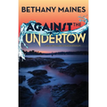 Against the Undertow