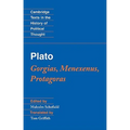 Plato: Gorgias, Menexenus, Protagoras
