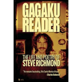 Gagaku: The Life and Poetry of Steve Richmond
