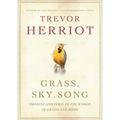 Grass, Sky, Song: Promise and Peril in World of Grassland Birds