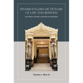 Spanish-English Dictionary of Law and Business