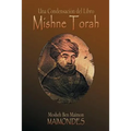 Una Condensación del Libro: Mishne Torah