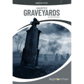 Haunted Graveyards