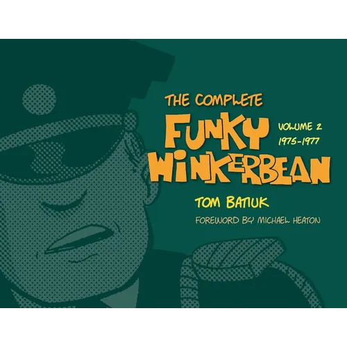 The Complete Funky Winkerbean, Volume 2: 1975-1977