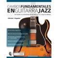 Cambios fundamentales en guitarra jazz