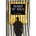 Murder "He" Wrote: An Oklahoma Centered True Crime Story