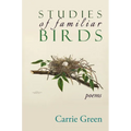 Studies of Familiar Birds: Poems