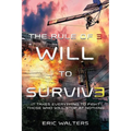The Rule of Three: Will to Survive
