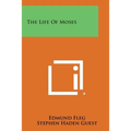 The Life of Moses