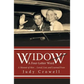 Widow: A Four-Letter Word: A Memoir of Men ... Loved, Lost, and Learned From