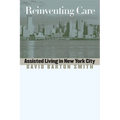 Reinventing Care: Assisted Living in New York City