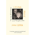 Losing Music: A Memoir of Art, Pain, and Transformation