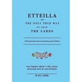 Etteilla, or the only true way to draw the cards