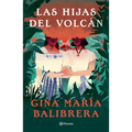 Las Hijas del Volcán ( Novela) / The Volcano Daughters (a Novel)