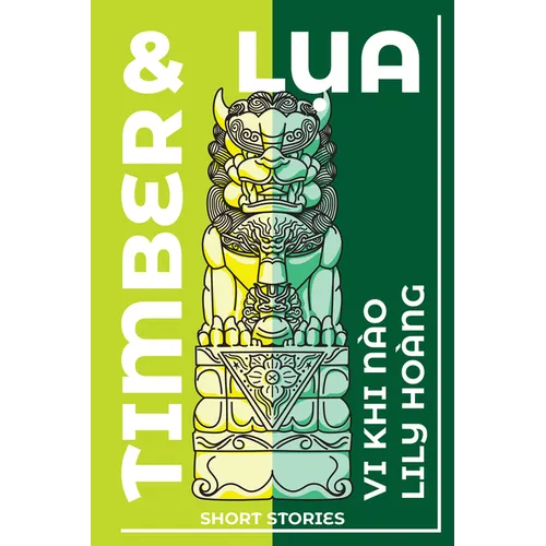 Timber and Lua: Stories
