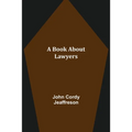 A Book About Lawyers