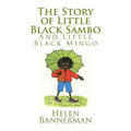 The Story of Little Black Sambo and Little Black Mingo