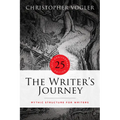 The Writer's Journey - 25th Anniversary Edition - Library Edition: Mythic Structure for Writers