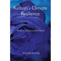 Kiribati's Climate Resilience: Road to Sustainable Planet