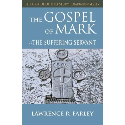 Gospel of Mark: The Suffering Servant