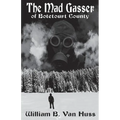 The Mad Gasser of Botetourt County: Reconsidering the Facts