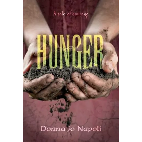 Hunger: A Tale of Courage