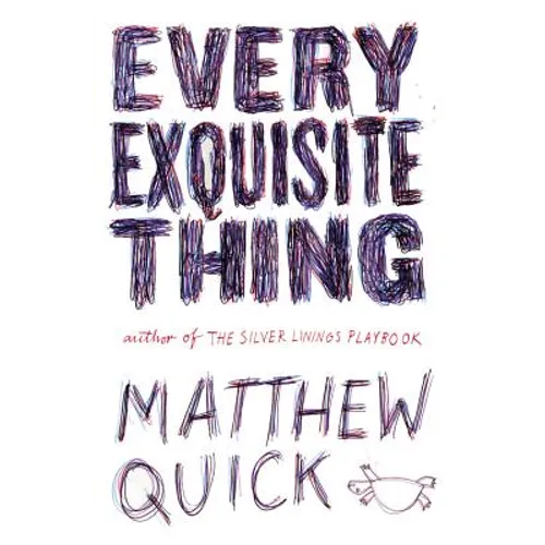 Every Exquisite Thing