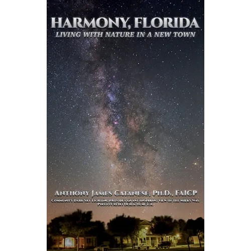 Harmony, Florida: Living With Nature In A New Town