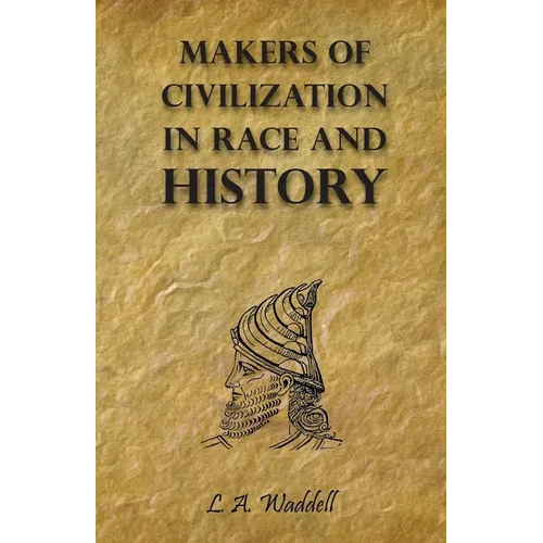 Makers of Civilization in Race and History
