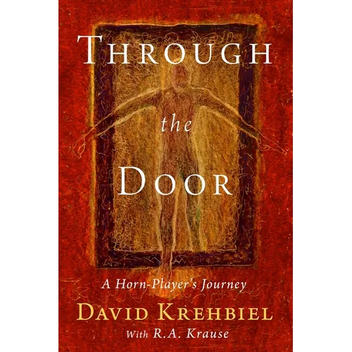 Through the Door: A Horn-Player's Journey