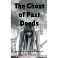 The Ghost of Past Deeds