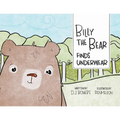 Billy the Bear Finds Underwear