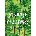 Strange Creatures