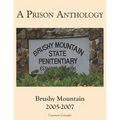 A Prison Anthology: Brushy Mountain 2005-2007