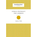 Ethics Without the Sermon