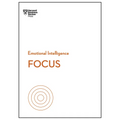 Focus (HBR Emotional Intelligence Series)
