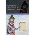 Exemplarity and Allusion in Macrobius' Saturnalia