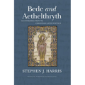 Bede and Aethelthryth: An Introduction to Christian Latin Poetics Volume 18
