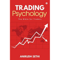 Trading Psychology: The Bible for Traders