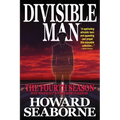 Divisible Man - The Fourth Season
