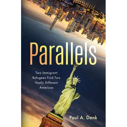 Parallels: Two Immigrant Refugees Find Two Vastly Different Americas