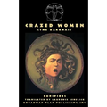 Crazed Women (The Bakkhai)