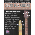 Cigar Box Guitar - Technique Book: Cigar Box Guitar Encyclopedia