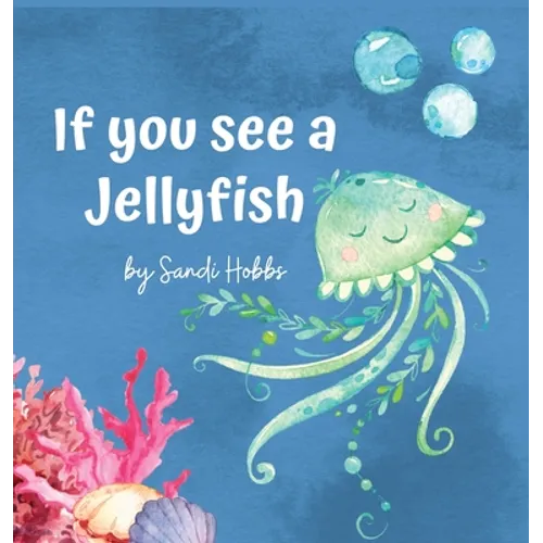 If you see a Jellyfish