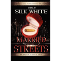 Married to Da Streets