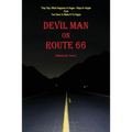 Devil Man On Route 66: A Memoir by Terry G.